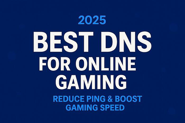 بهترین DNS برای بازی آنلاین 2025 | کاهش پینگ و افزایش سرعت گیمینگ